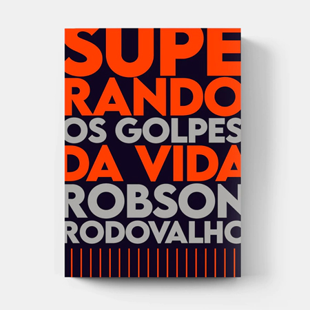 Superando os Golpes da Vida