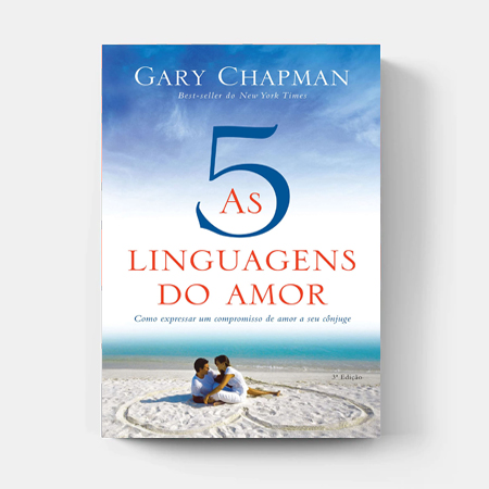 As 5 Linguagens do Amor